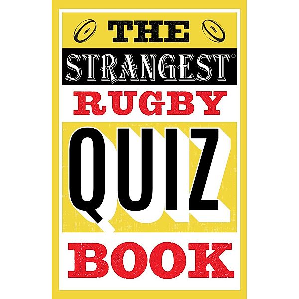 The Strangest Rugby Quiz Book, John Griffiths