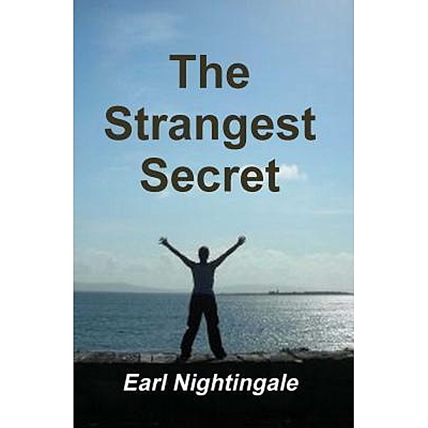 The Strangest Secret / Print On Demand, Earl Nightingale