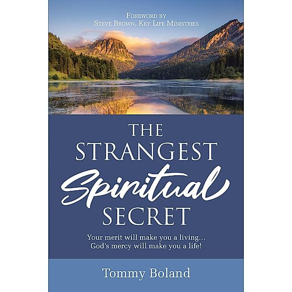 The Strangest Spiritual Secret, Tommy Boland