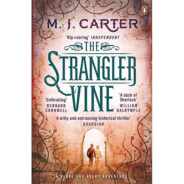 The Strangler Vine / The Blake and Avery Mystery Series Bd.1, M. J. Carter