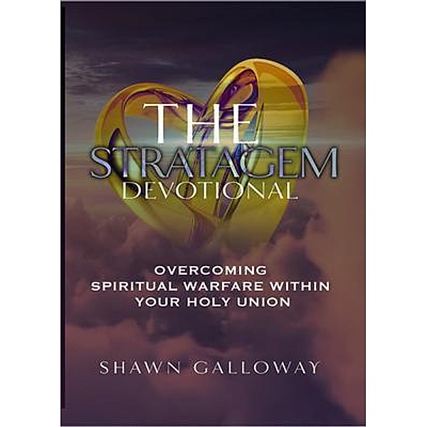 The Stratagem Devotional, Shawn Galloway
