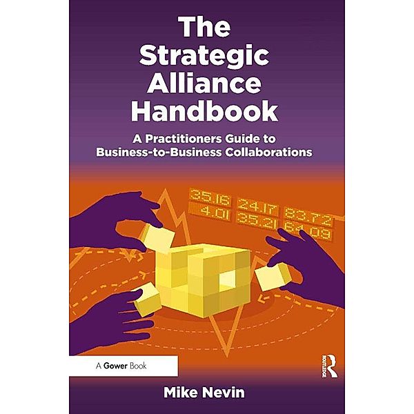 The Strategic Alliance Handbook, Mike Nevin