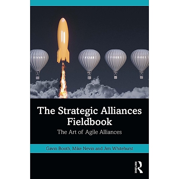 The Strategic Alliances Fieldbook, Gavin Booth, Mike Nevin, Jim Whitehurst