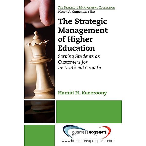 The Strategic Management of Higher Education Institutions, Hamid H. Kazeroony