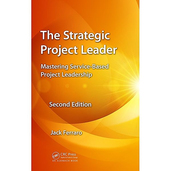 The Strategic Project Leader, Jack Ferraro