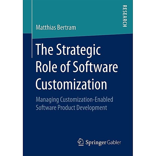 The Strategic Role of Software Customization, Matthias Bertram