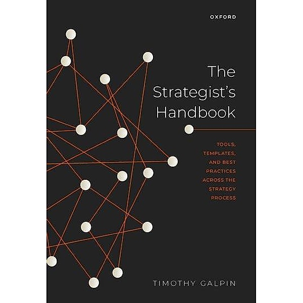 The Strategist's Handbook, Timothy Galpin