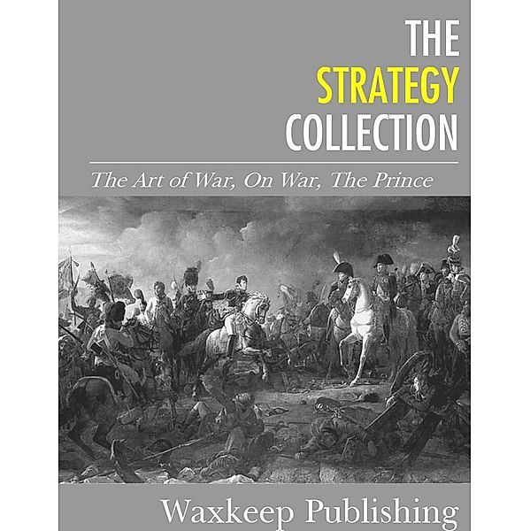 The Strategy Collection, Carl von Clausewitz