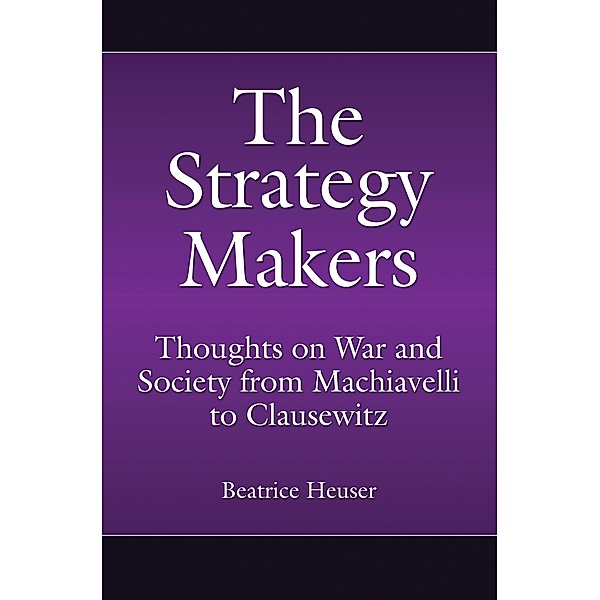 The Strategy Makers, Beatrice Heuser