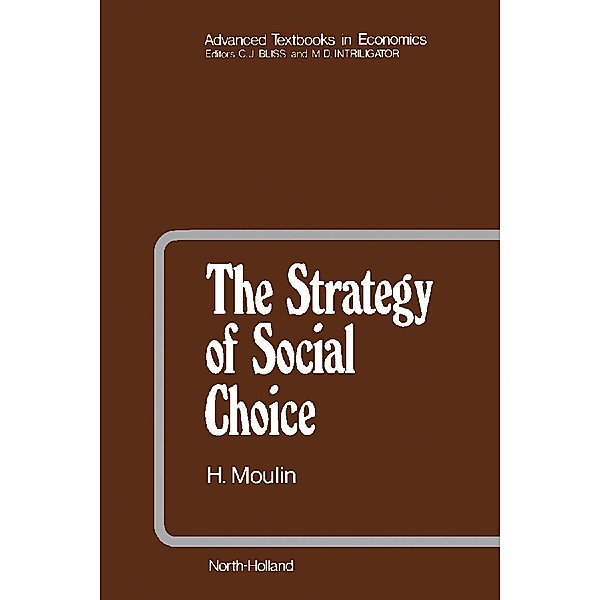 The Strategy of Social Choice, H. Moulin