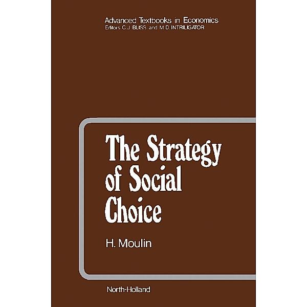 The Strategy of Social Choice, H. Moulin