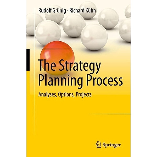 The Strategy Planning Process, Rudolf Grünig, Richard Kühn
