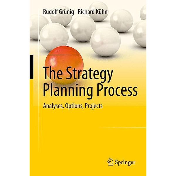 The Strategy Planning Process, Rudolf Grünig, Richard Kühn