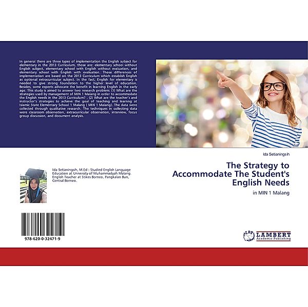 The Strategy to Accommodate The Student's English Needs, Ida Setianingsih