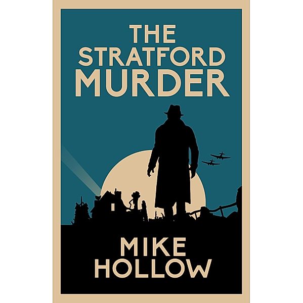 The Stratford Murder / Blitz Detective Bd.4, Mike Hollow