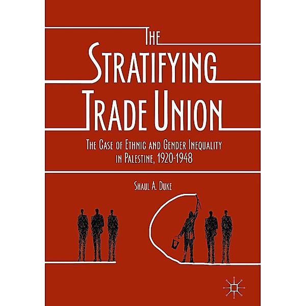 The Stratifying Trade Union / Progress in Mathematics, Shaul A. Duke