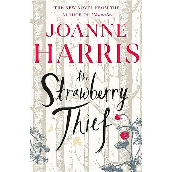 The Strawberry Thief, Joanne Harris