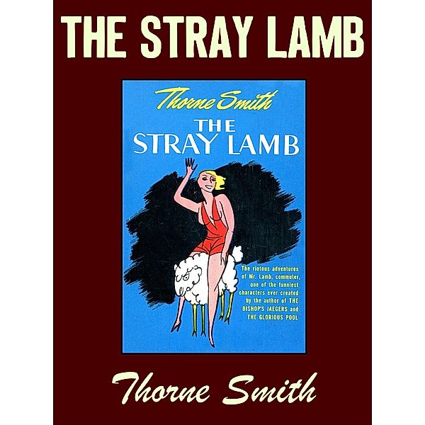 The Stray Lamb, Thorne Smith