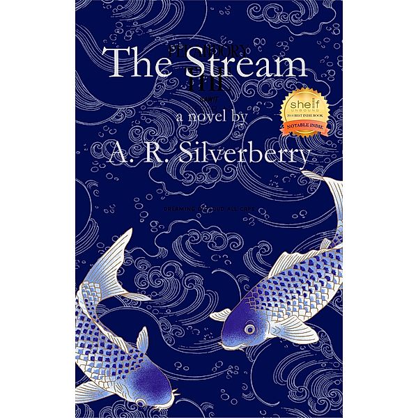The Stream, A. R. Silverberry