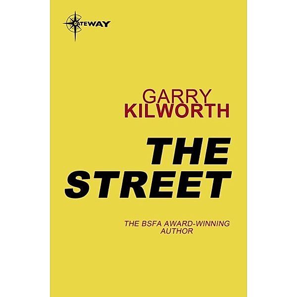 The Street, Garry Kilworth