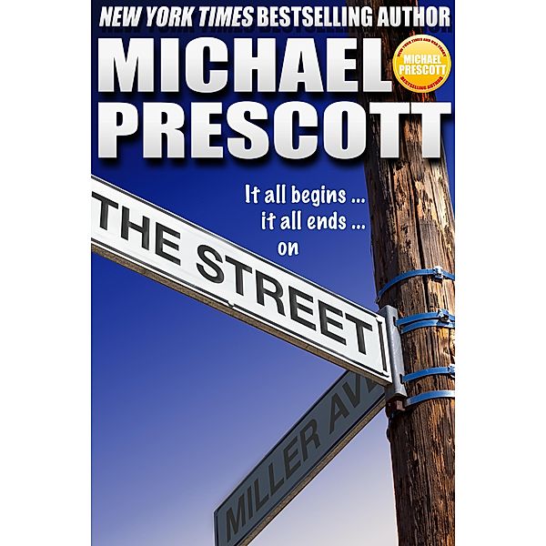 The Street, Michael Prescott