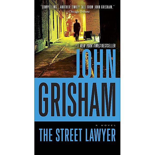 The Street Lawyer, John Grisham