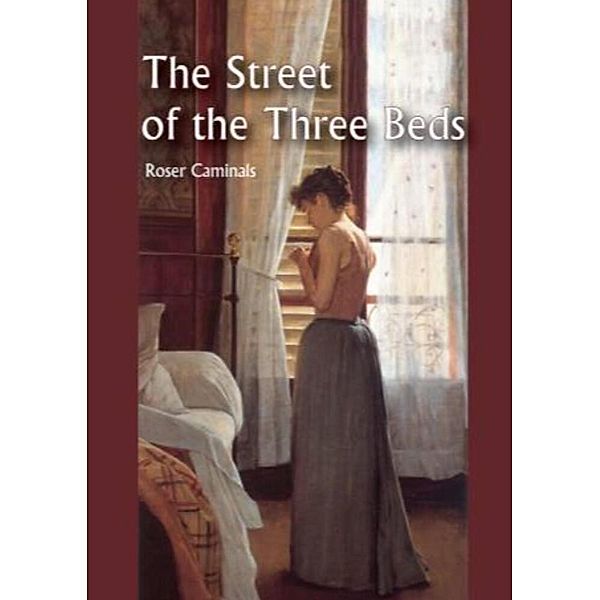 The Street of the Three Beds, Roser Caminals