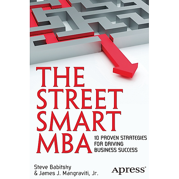The Street Smart MBA, James Mangraviti, Steven Babitsky