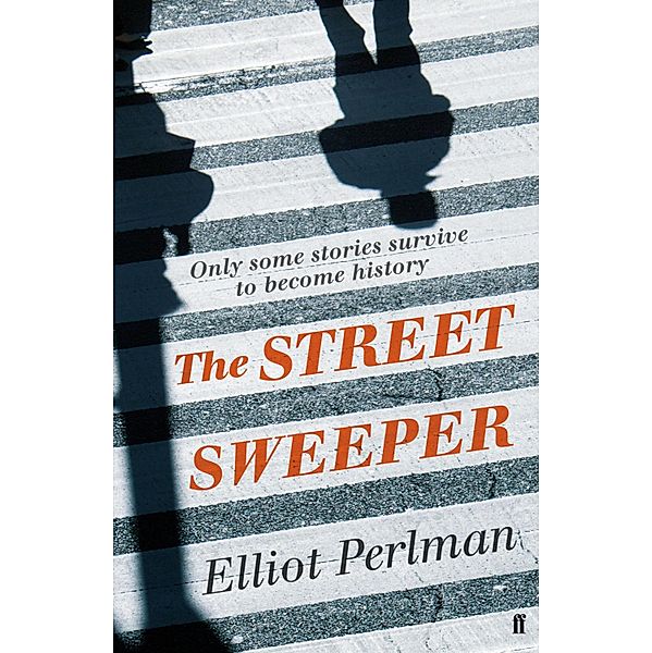 The Street Sweeper, Elliot Perlman