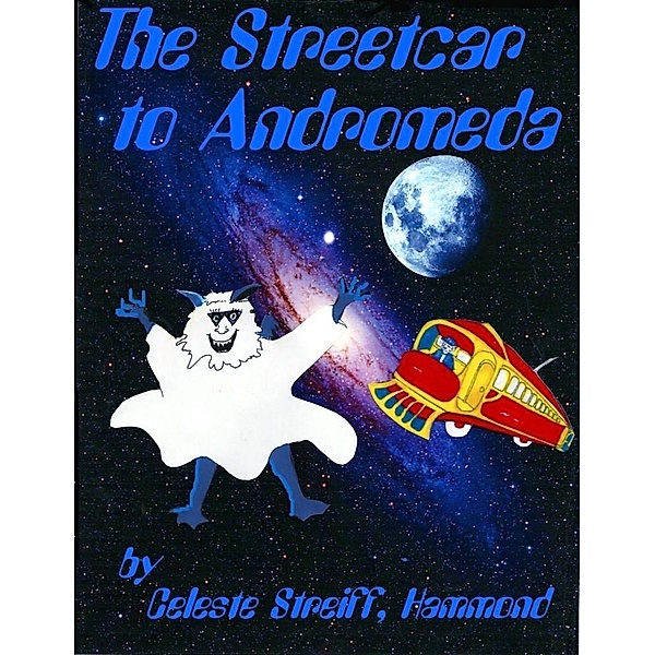 The Streetcar to Andromeda, Celeste Hammond Streiff