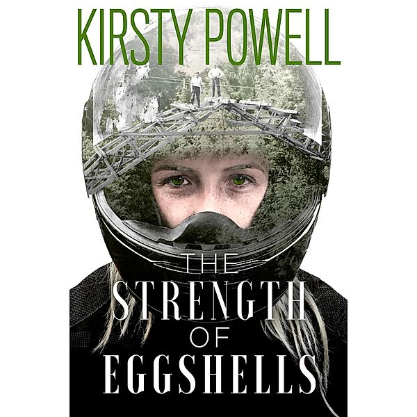 The Strength of Egghshells, Kirsty Powell, Dione Jones