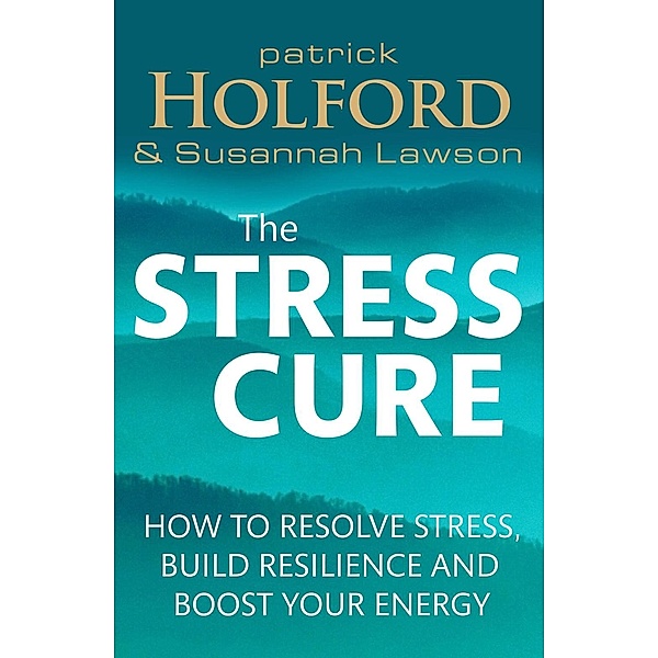 The Stress Cure, Patrick Holford, Susannah Lawson