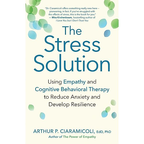 The Stress Solution, Edd Arthur P. Ciaramicoli