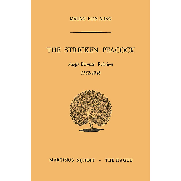 The Stricken Peacock, Htin Aung