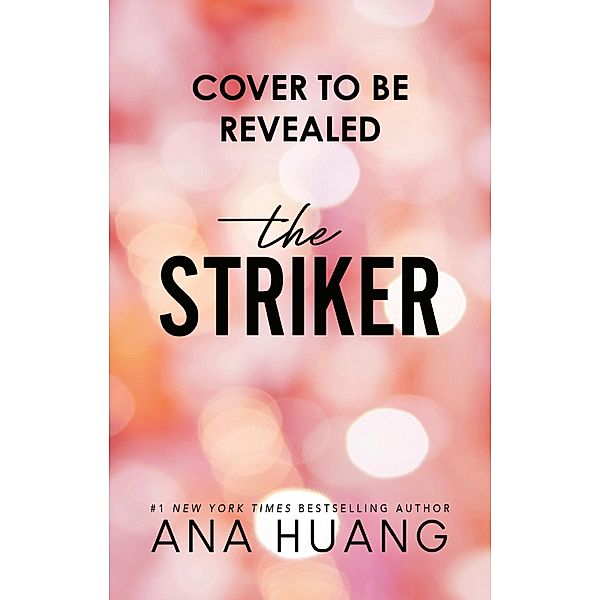 The Striker, Ana Huang