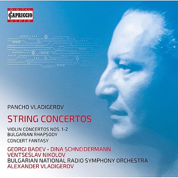 The String Concertos, G. Badev, A. Vladigerov, Bulgarian National RSO