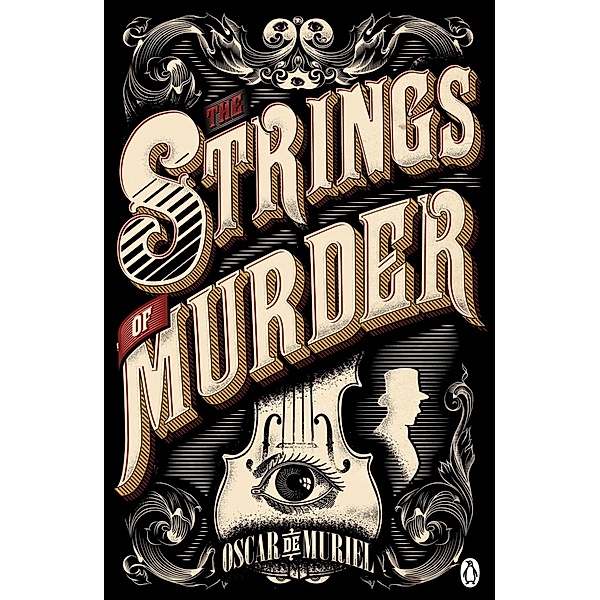 The Strings of Murder, Oscar de Muriel
