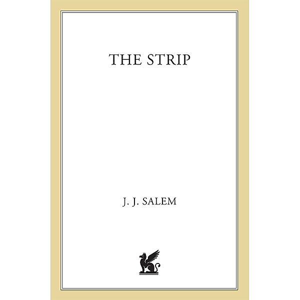 The Strip, J. J. Salem