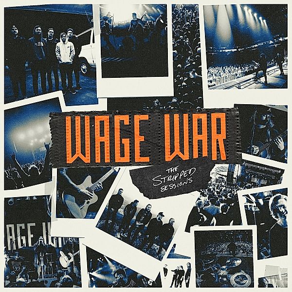 The Stripped Sessions, Wage War