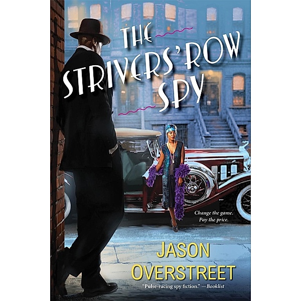 The Strivers' Row Spy / The Renaissance Series Bd.1, Jason Overstreet