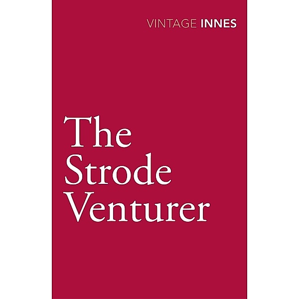 The Strode Venturer, Hammond Innes