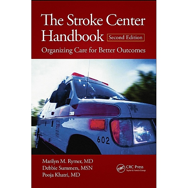 The Stroke Center Handbook, Marilyn M. Rymer, Debbie Summers, Pooja Khatri