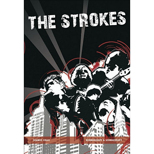 The Strokes, Seamus Craic