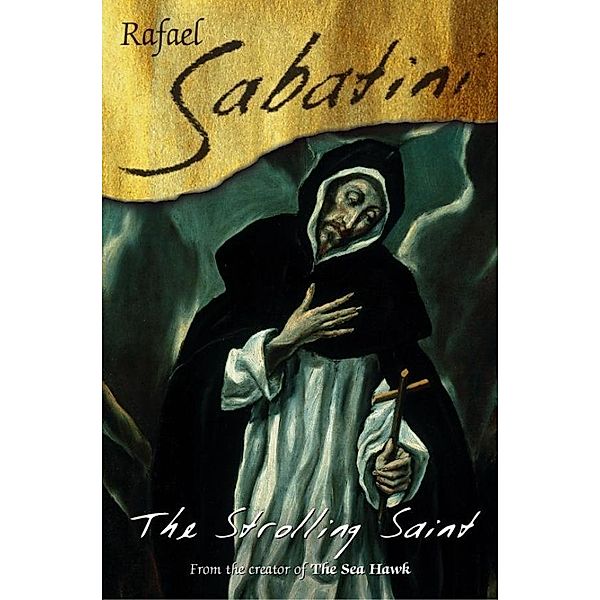The Strolling Saint, Raphael Sabatini