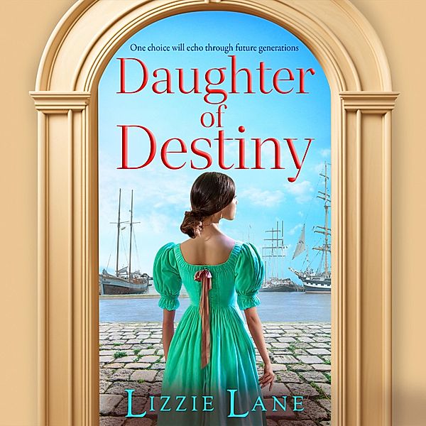 The Strong Trilogy - 1 - Daughter of Destiny, Lizzie Lane