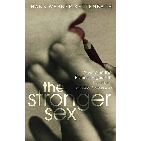 The Stronger Sex, Hans Werner Kettenbach