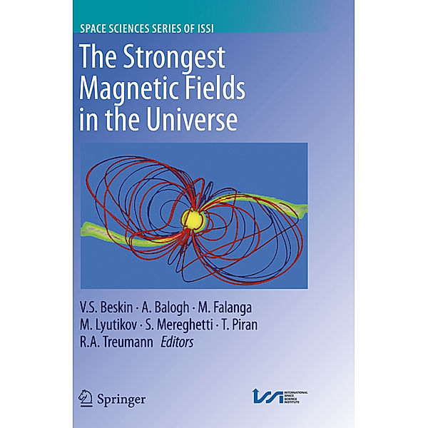 The Strongest Magnetic Fields in the Universe