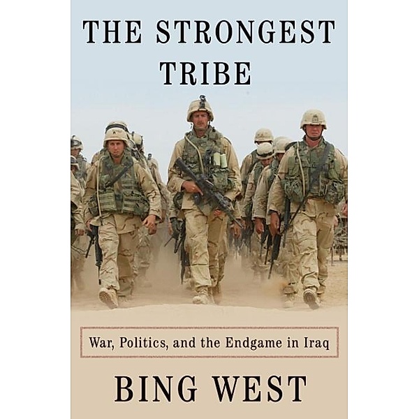 The Strongest Tribe, Bing West