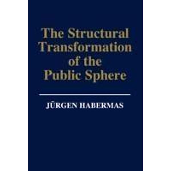 The Structural Transformation of the Public Sphere, Jürgen Habermas