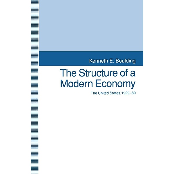 The Structure of a Modern Economy, Kenneth E. Boulding